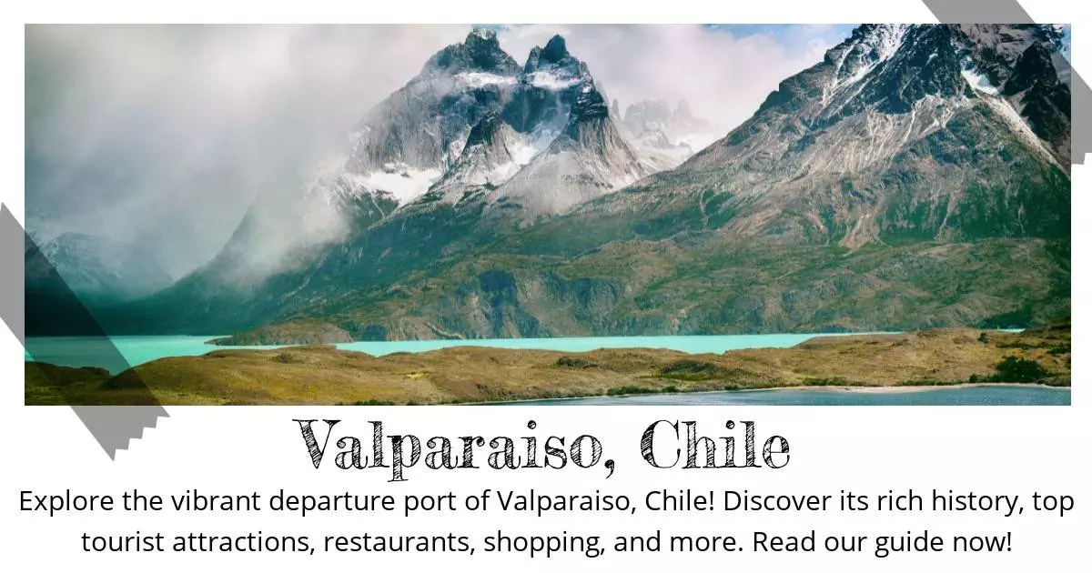 Valparaiso Chile - Destination Guide