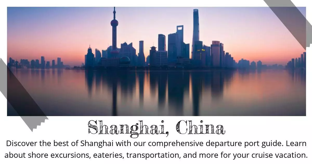 Shanghai China - Destination Guide