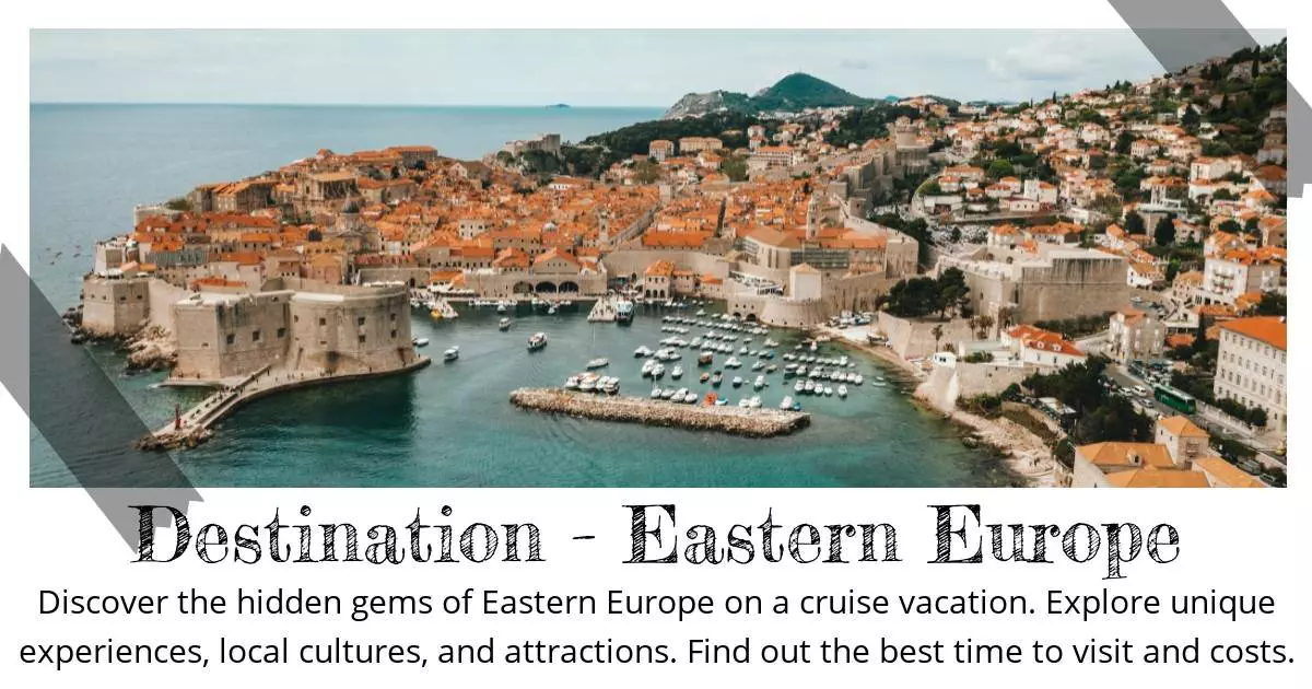 Destination - Eastern Europe - Destination Guide