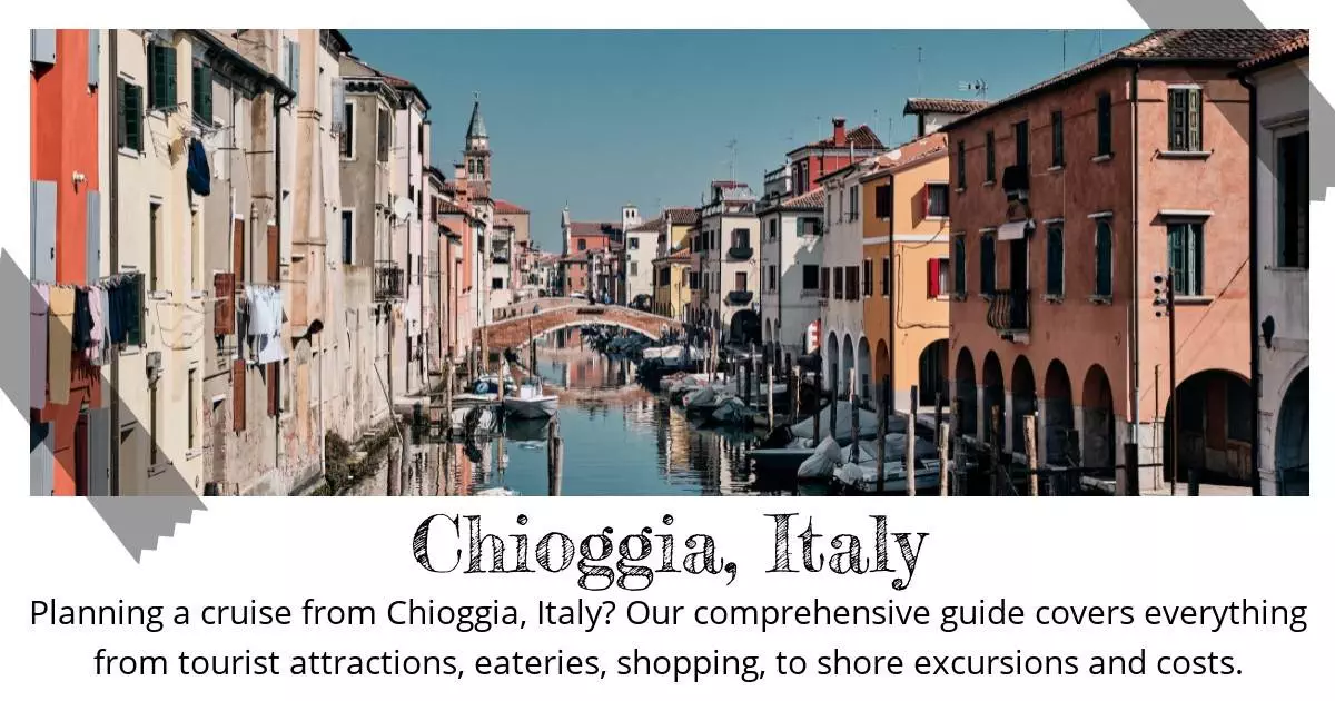 Chioggia Italy - Destination Guide