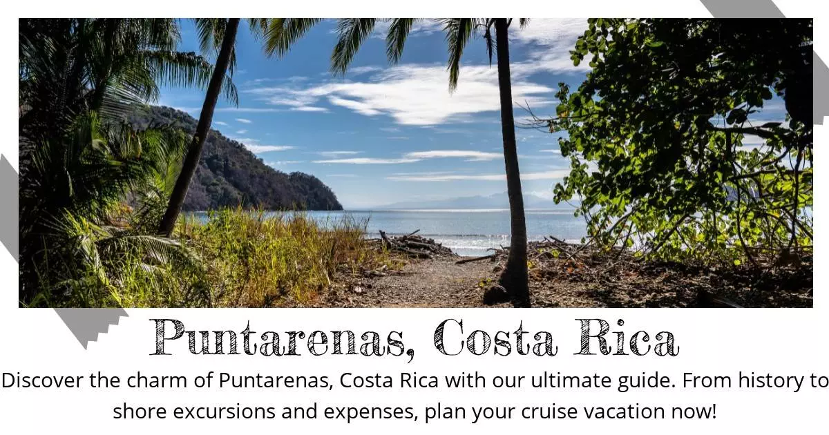 Puntarenas Costa Rica - Destination Guide