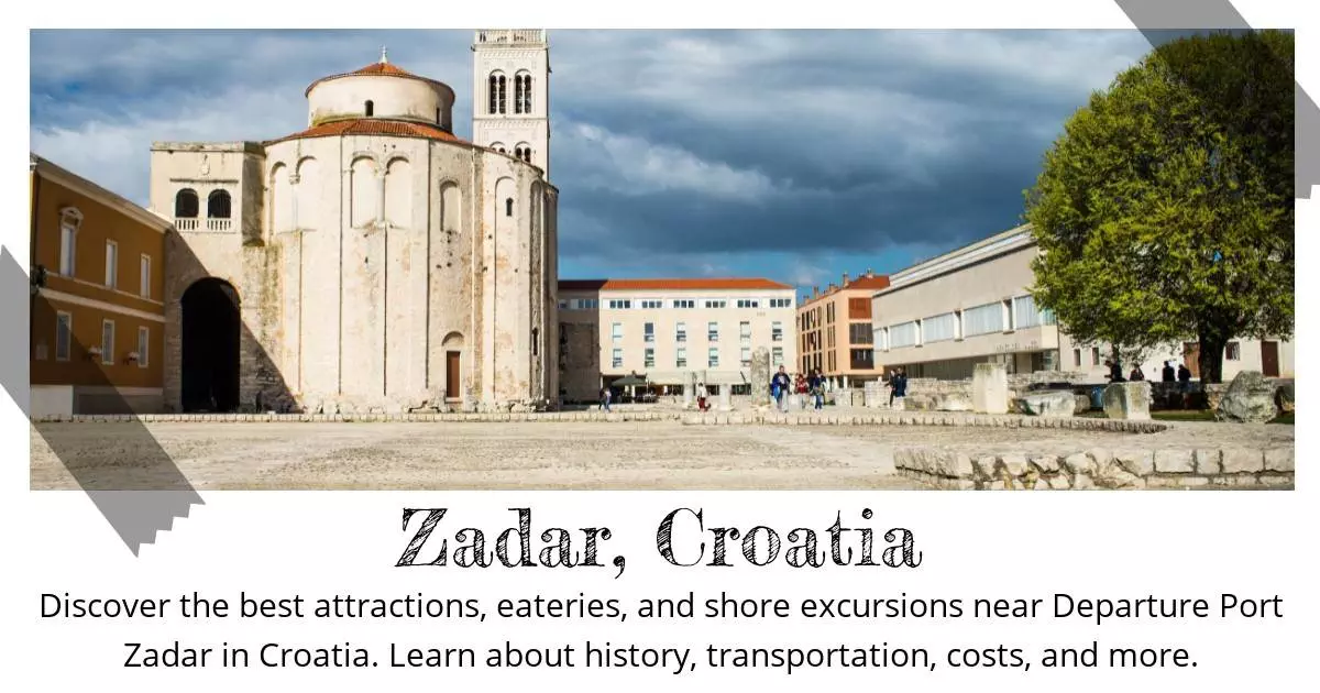 Zadar Croatia - Destination Guide