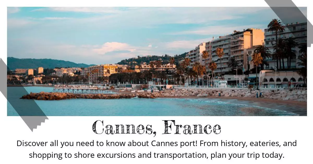 Cannes France - Destination Guide