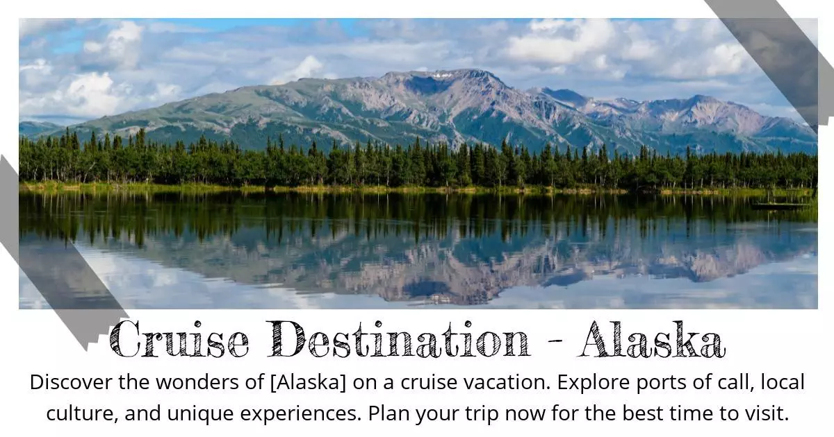 Cruise Destination - Alaska - Destination Guide