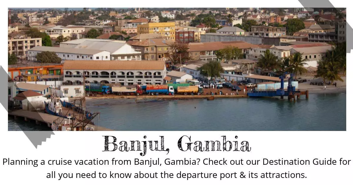 Banjul Gambia - Destination Guide