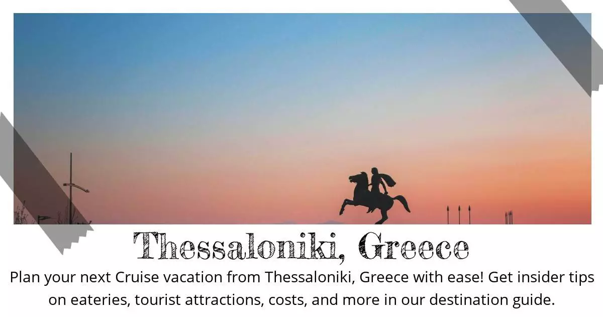 Thessaloniki Greece - Destination Guide