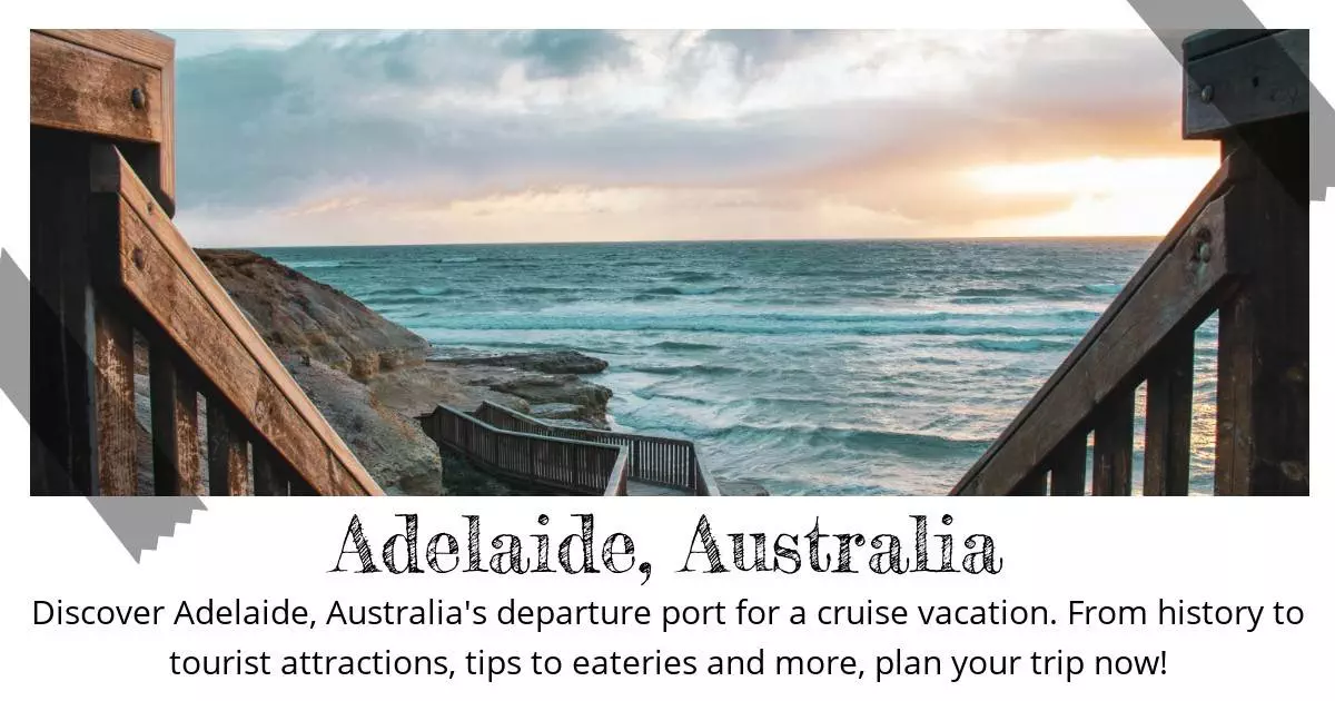 Adelaide Australia - Destination Guide