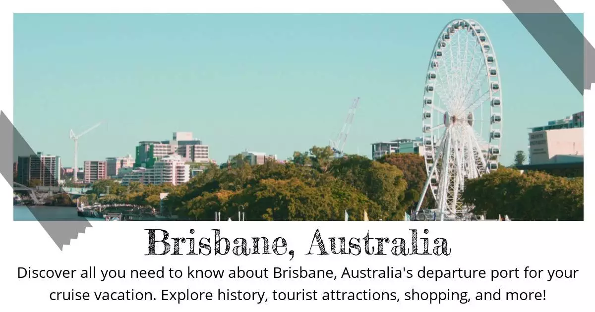 Brisbane Australia - Destination Guide