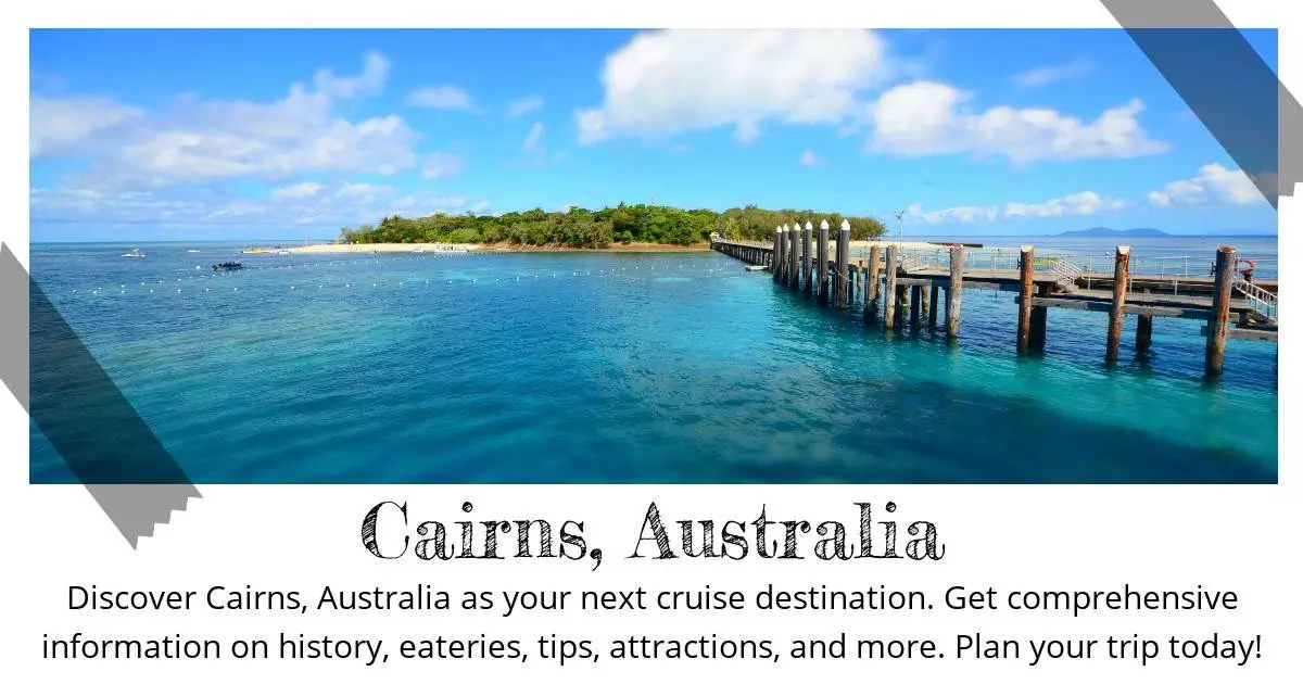 Cairns Australia - Destination Guide