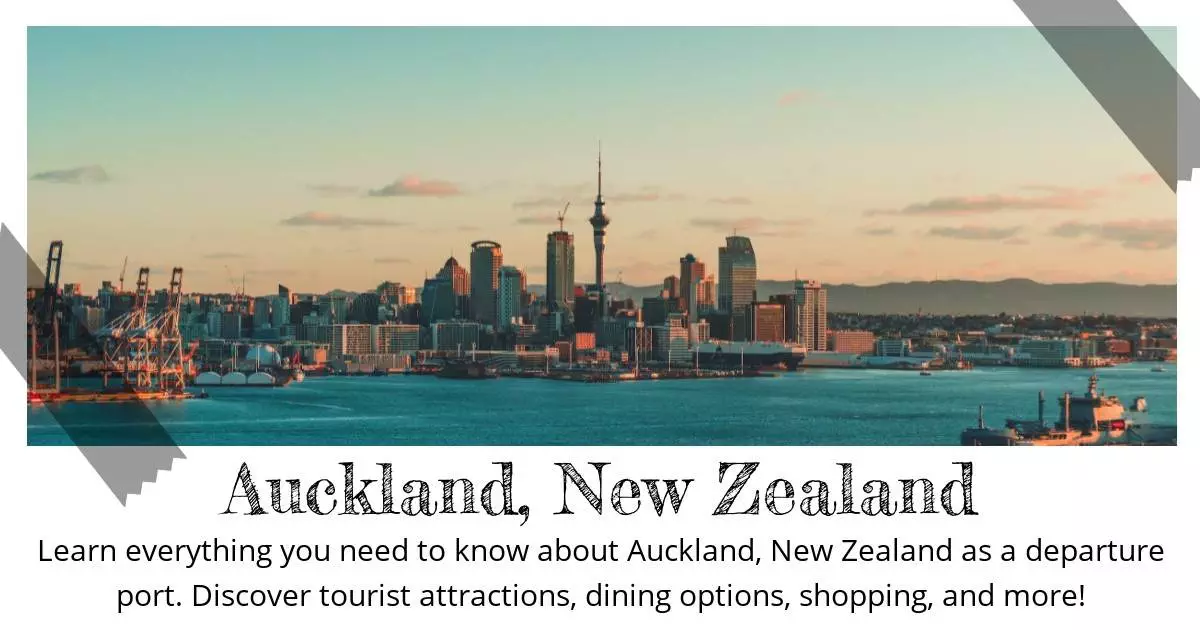 Auckland New Zealand - Destination Guide