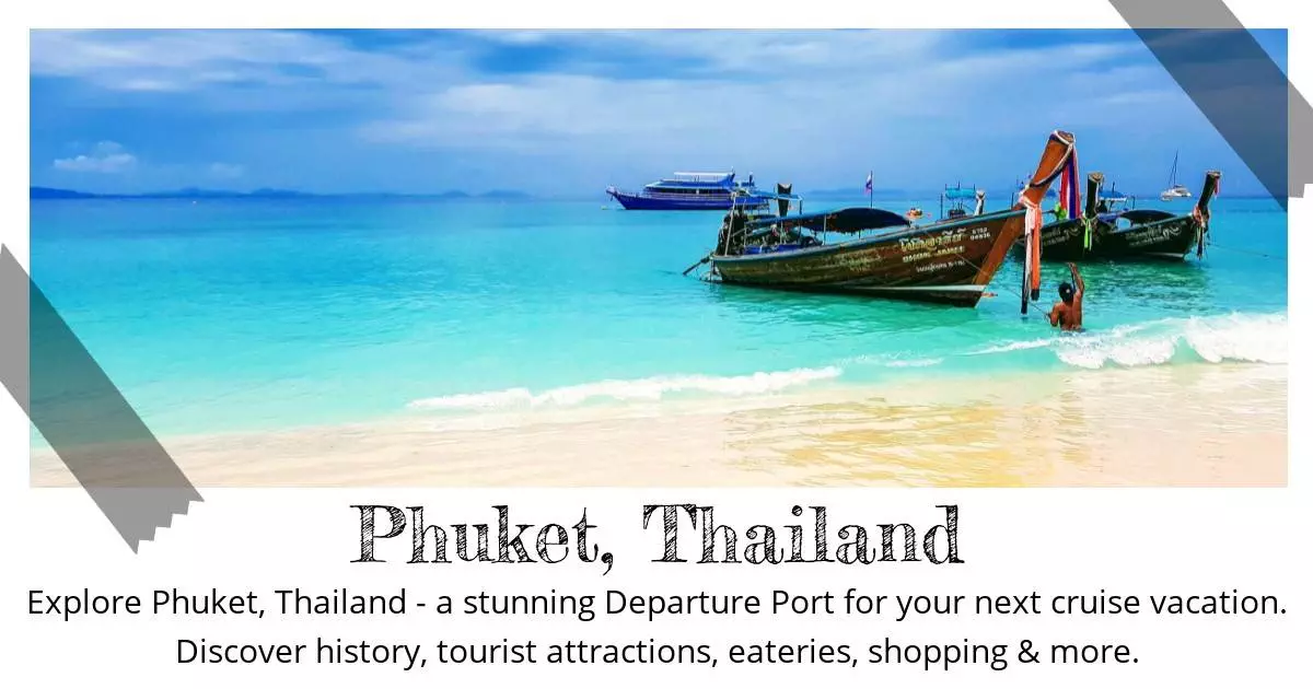 Phuket Thailand - Destination Guide