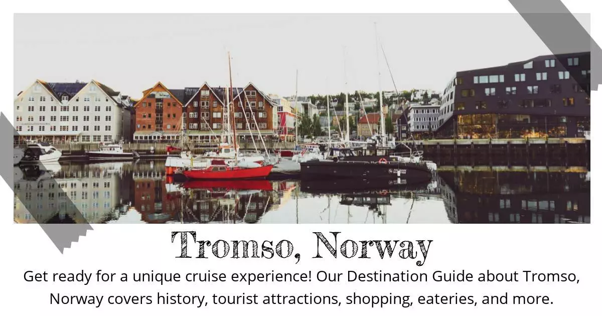 Tromso Norway - Destination Guide