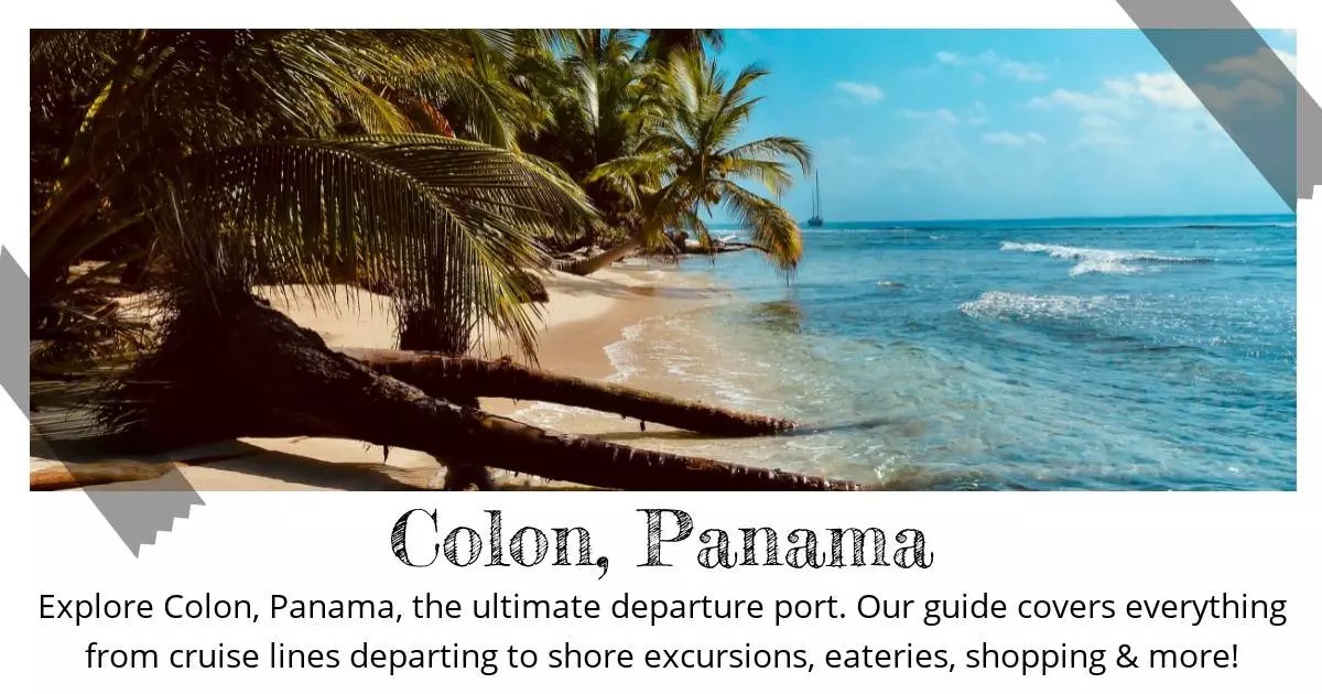 Colon Panama - Destination Guide