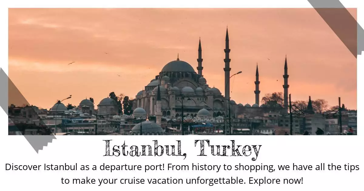 Istanbul Turkey - Destination Guide