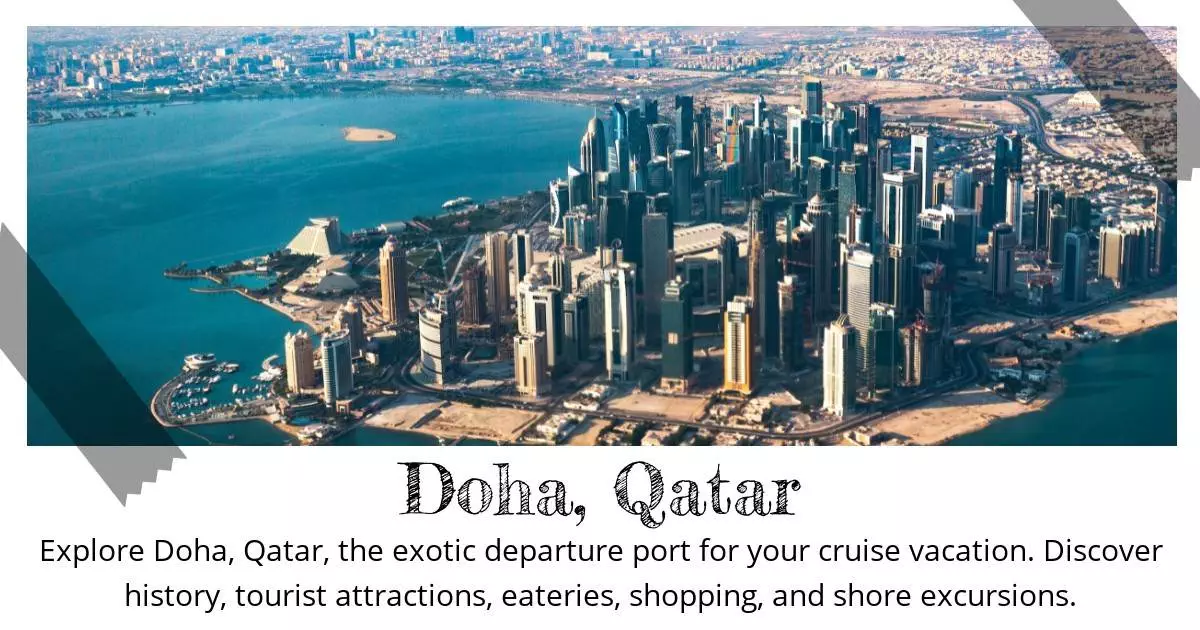 Doha Qatar - Destination Guide