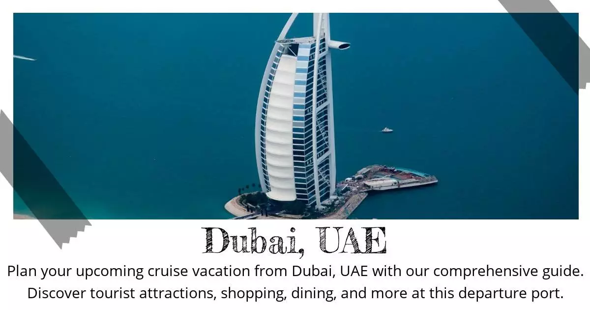 Dubai UAE - Destination Guide