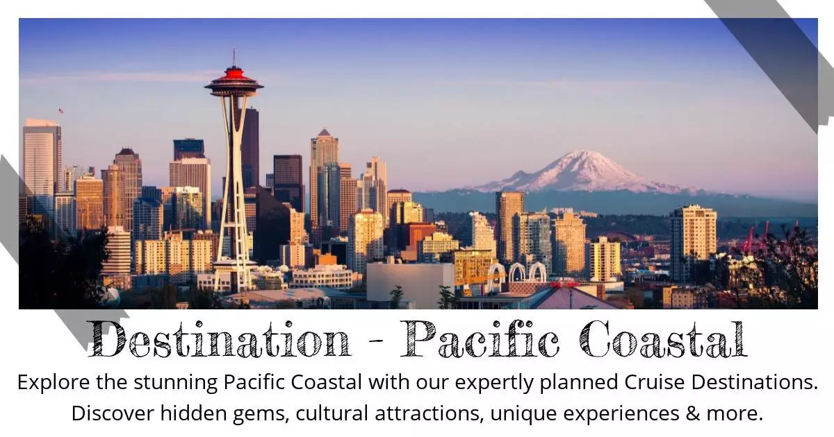 Destination - Pacific Coastal - Destination Guide