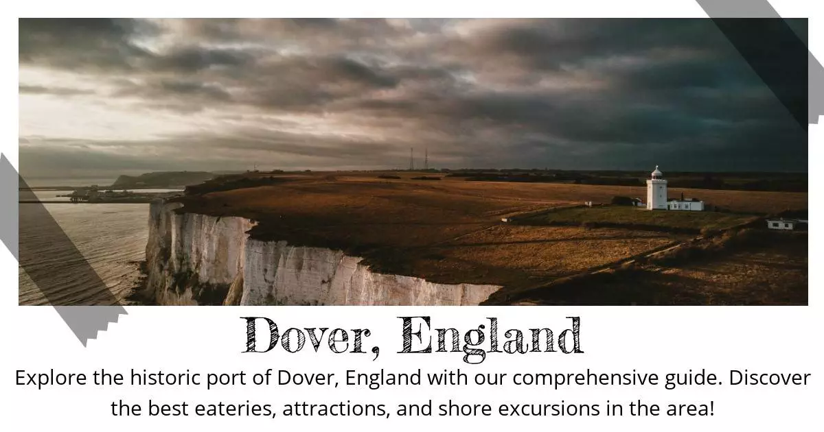 Dover England - Destination Guide