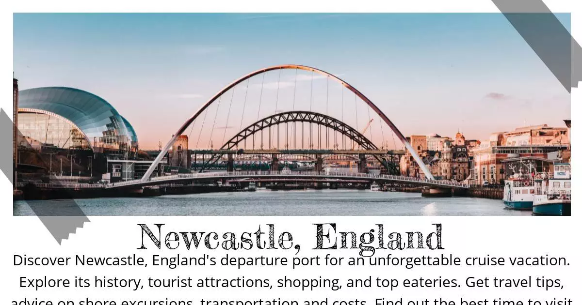 Newcastle England - Destination Guide