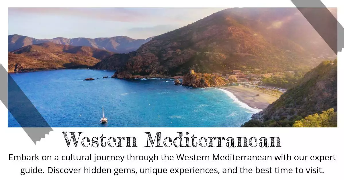 Western Mediterranean - Destination Guide