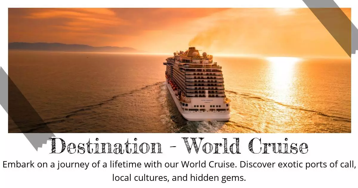 Destination - World Cruise - Destination Guide