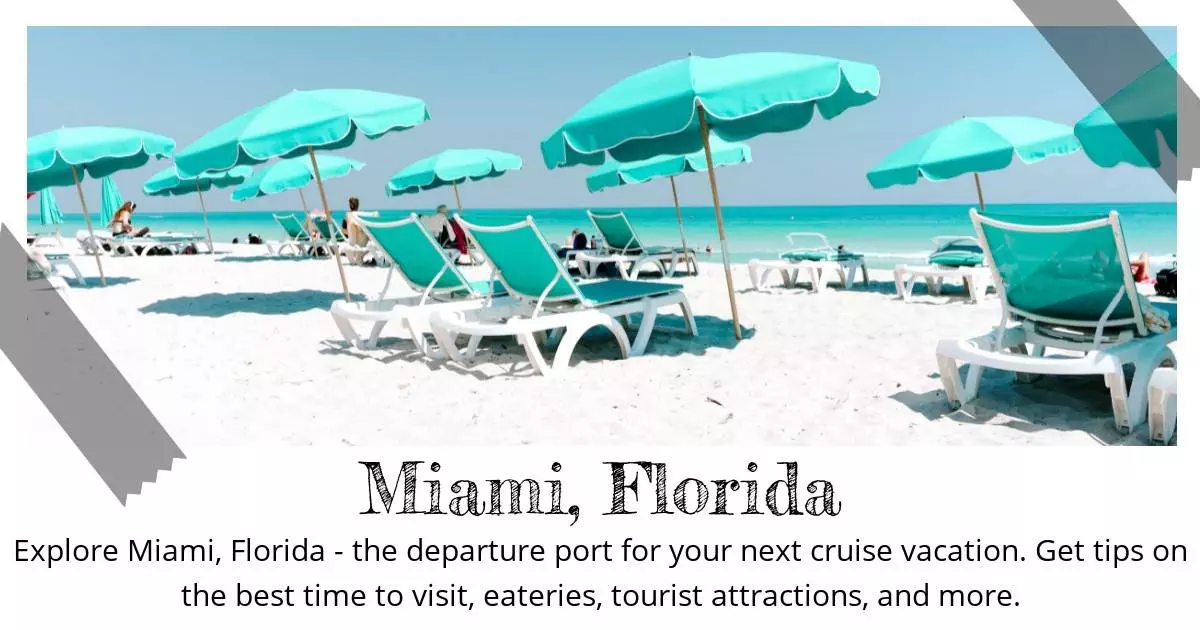 Miami Florida - Destination Guide