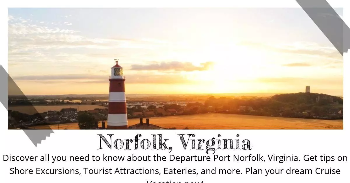 Norfolk Virginia - Destination Guide