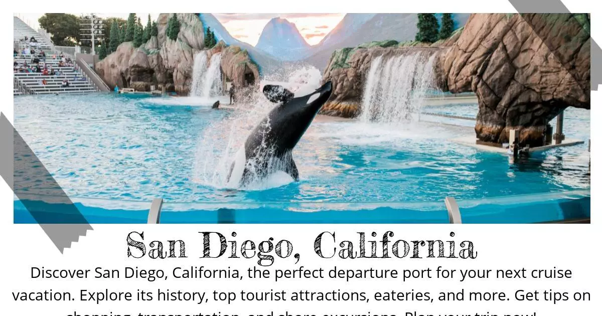 San Diego California - Destination Guide