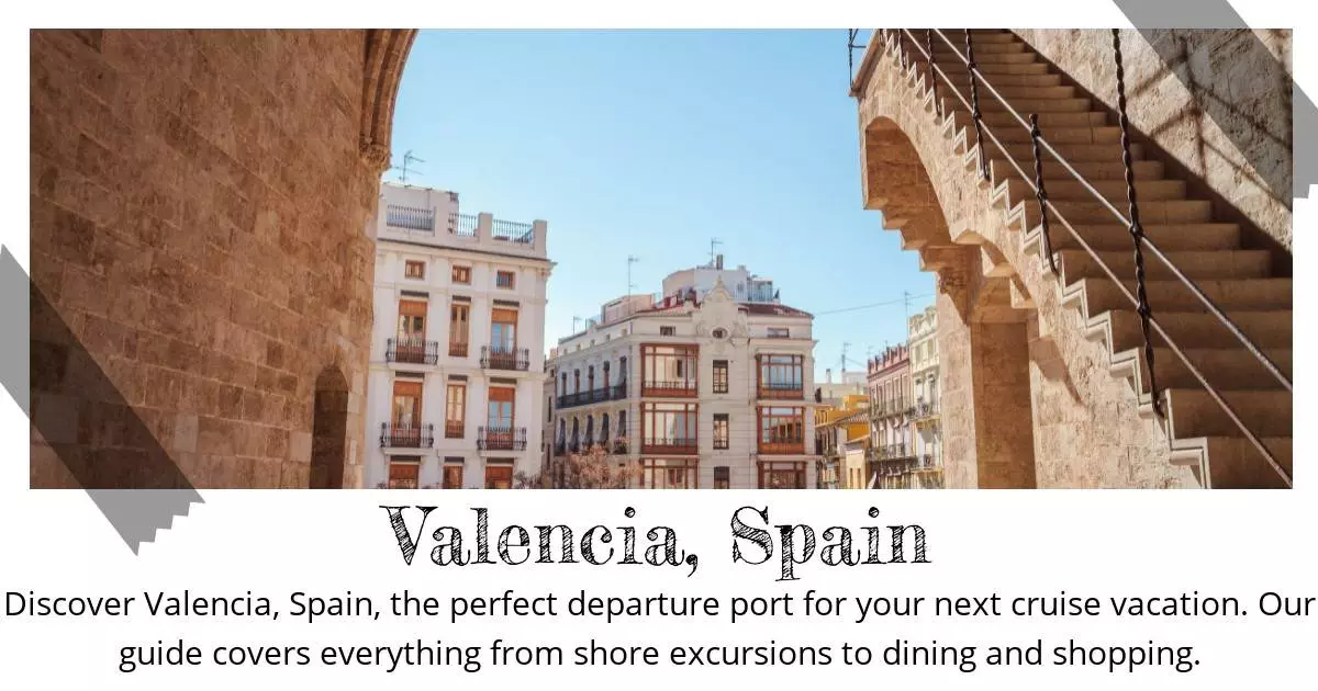 Valencia Spain - Destination Guide