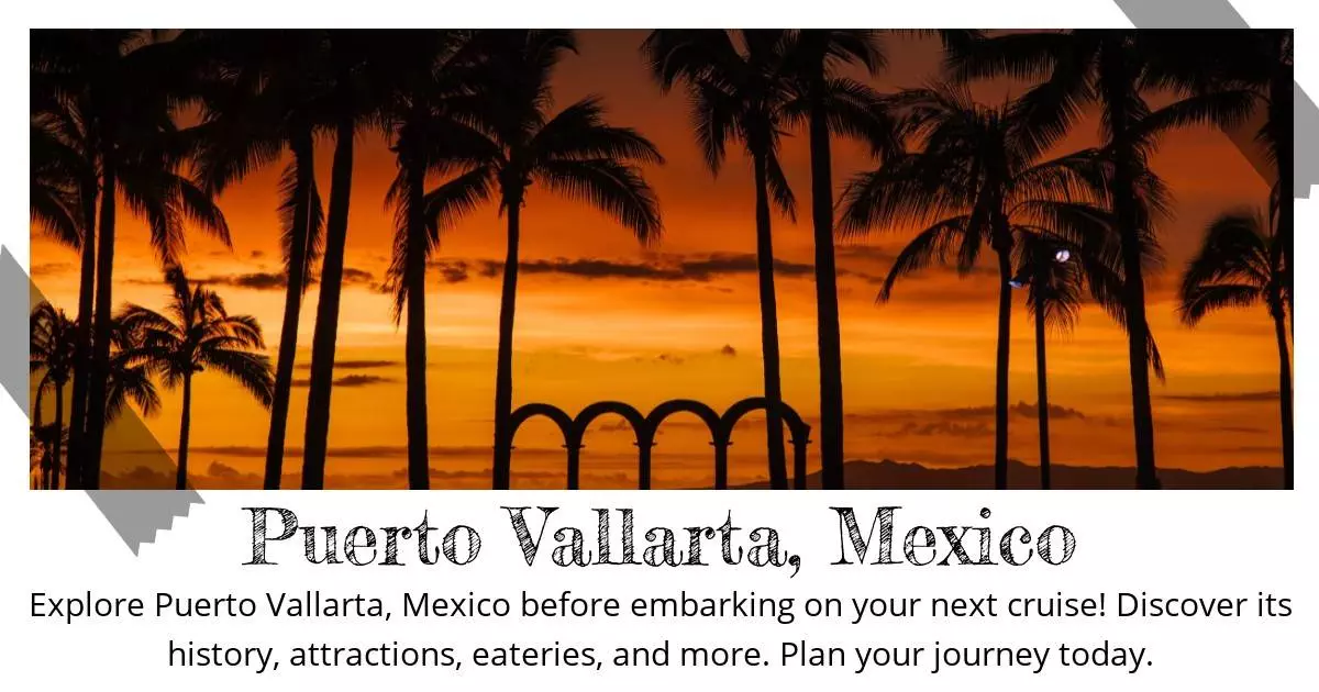 Puerto Vallarta Mexico - Destination Guide