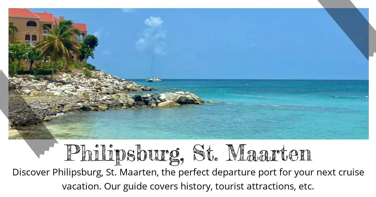 Philipsburg St Maarten - Destination Guide