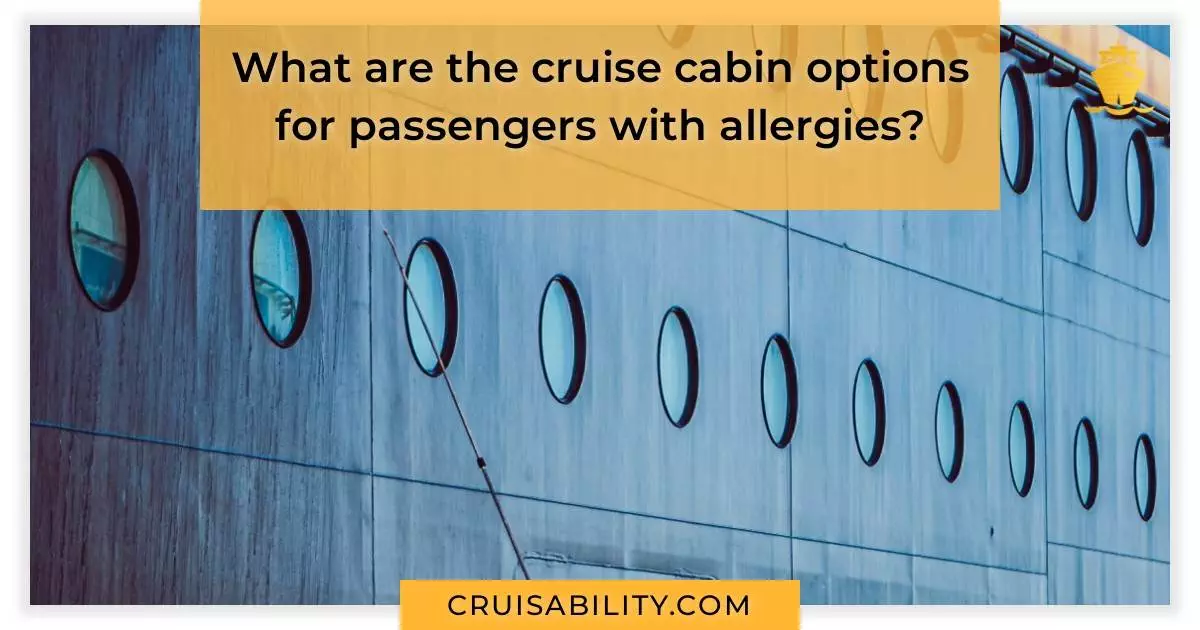 What are the cruise cabin options for passengers with allergies?