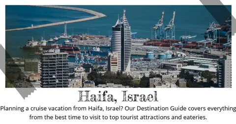 Haifa Israel - Destination Guide