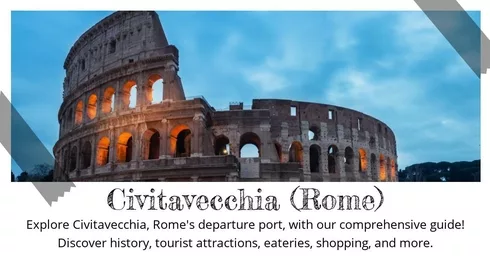 Civitavecchia Rome - Destination Guide