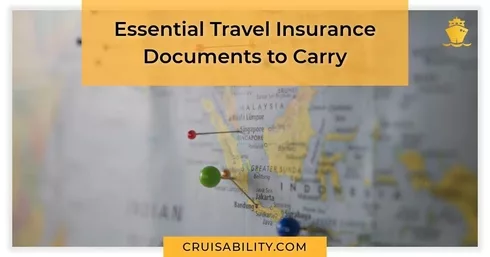 Essential Travel Insurance Documents to Carry