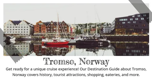 Tromso Norway - Destination Guide
