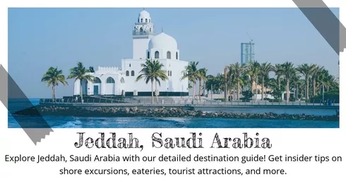 Jeddah Saudi Arabia - Destination Guide