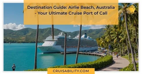 Destination Guide: Airlie Beach