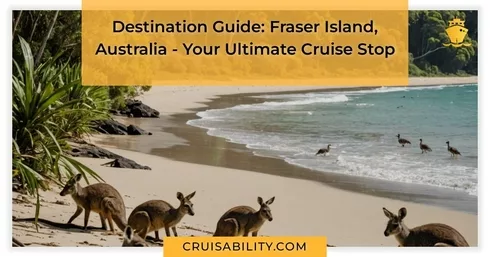 Destination Guide: Fraser Island